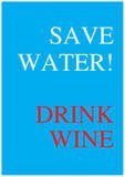 save-water-drink-wine by chris